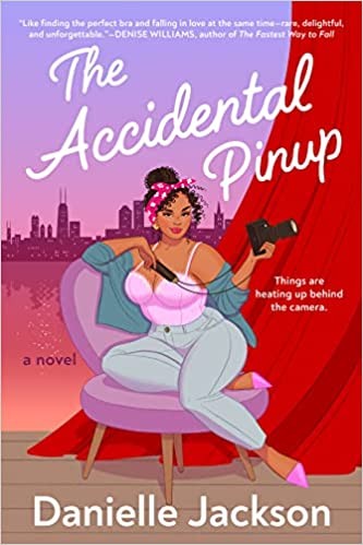 Danielle Jackson: The Accidental Pinup (2022, Penguin Publishing Group)