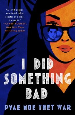 Pyae Moe Thet War: I Did Something Bad (2024, St. Martin's Press)