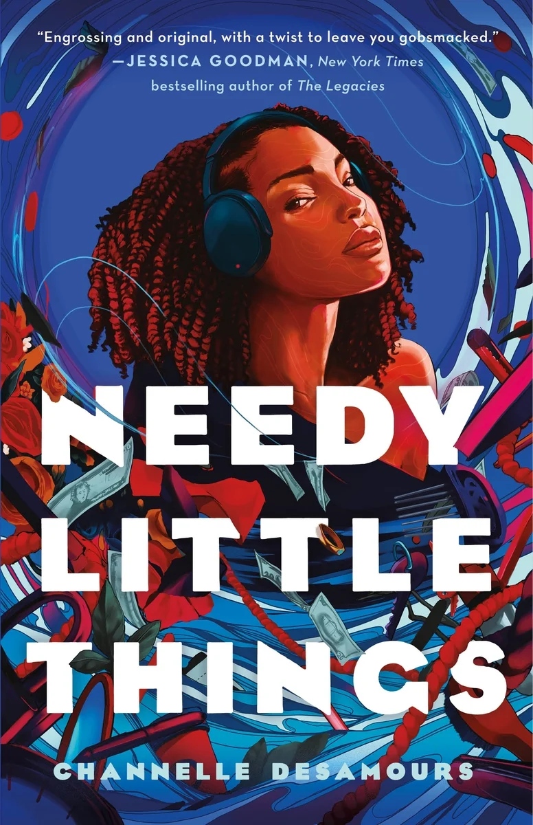 Channelle Desamours: Needy Little Things (2025, Bloomsbury Publishing Plc)