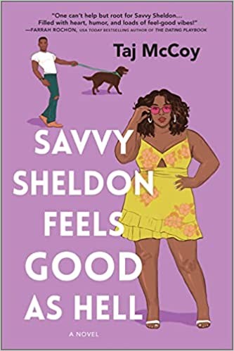 Taj McCoy: Savvy Sheldon's Feeling Good As Hell (2022, Harlequin Enterprises ULC)