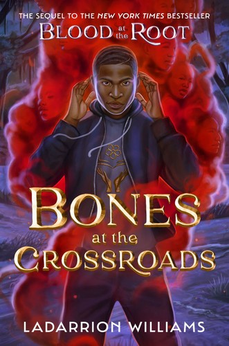 LaDarrion Williams: Bones At The Crossroads (Random House Children's Books)